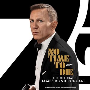 No Time To Die: The Official James Bond Podcast 的头像