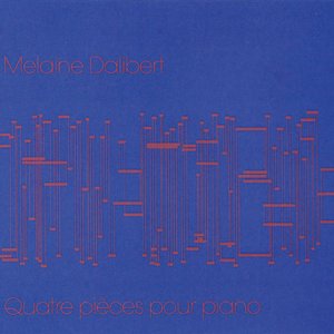 Quatre Pièces Pour Piano