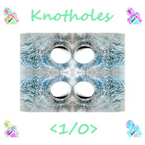 Knot-hole <1/0>