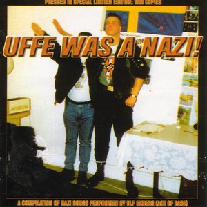 Uffe was a Nazi