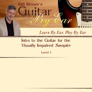 Intro to the Guitar for the Visually Impaired Sampler, Level 1