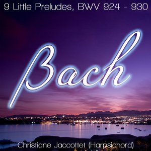 Bach JS: 9 Little Preludes, BWV 924 - 930