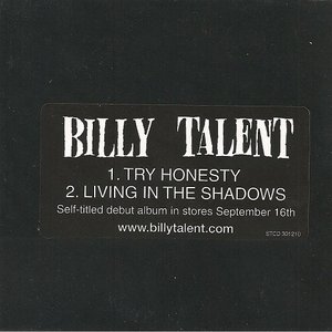 Try Honesty / Living in the Shadows