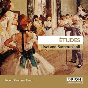 Etudes: Liszt and Rachmaninoff