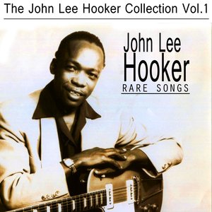 The John Lee Hooker Collection, Vol. 1