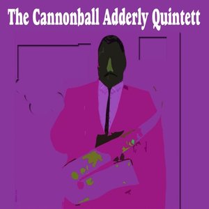 The Cannonball Adderly Quintett
