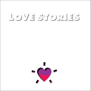 LOVE STORIES I [Disc 1]