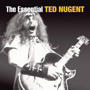 Image for 'The Essential Ted Nugent'