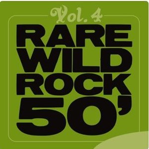 Rare Wild Rock 50', Vol. 4