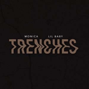 TRENCHES (feat. Lil Baby) - Single
