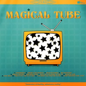 Magical Tube