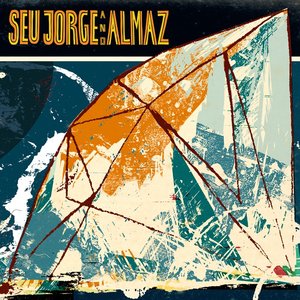 Seu Jorge & Almaz