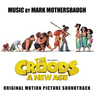 The Croods: A New Age (Original Motion Picture Soundtrack)