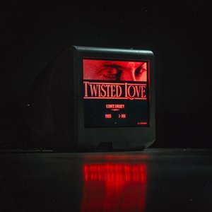 Twisted Love
