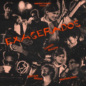 Exagerados