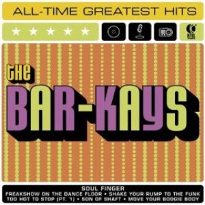 The Bar-Kays All Time Greatest