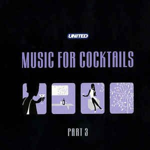 Music for Cocktails (Collection) Vol.3