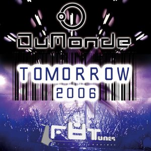 Dumonde - Tomorrow 2006 - Zortam Music