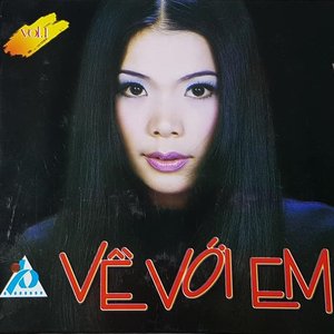 VỀ VỚI EM