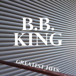 B.B. King Greatest Hits