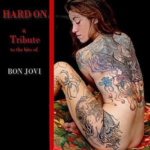 A Tribute to the Hits of Bon Jovi