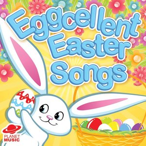 Eggcellent Easter Songs