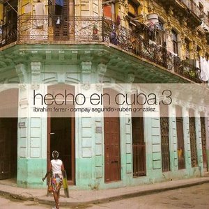 Hecho en Cuba 3