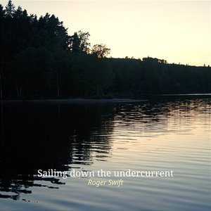Sailing down the undercurrent