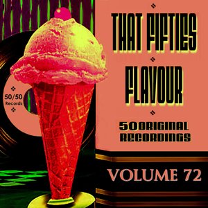 That Fifties Flavour Vol 72