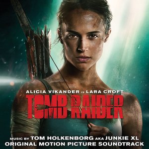 Изображение для 'Tomb Raider (Original Motion Picture Soundtrack)'