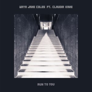 Run to You (feat. Claudia Kane) - Single