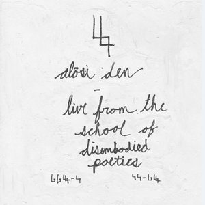 Live from the School of Disembodied Poetics