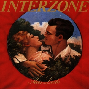 Interzone - Aus Liebe - Zortam Music