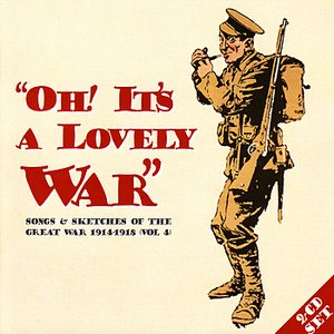 Image for 'Oh! It's A Lovely War (Vol 4.2)'