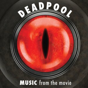 Music From The Movie Deadpool