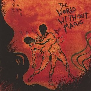 The World Without Magic EP