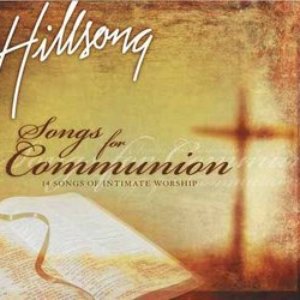 Songs for Communion: 14 Songs of Intimate Worship