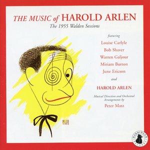 The Music of Harold Arlen: 1955 Walden Sessions