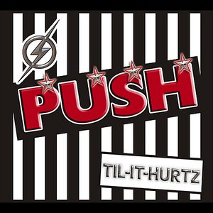 Push Til-It-Hurtz