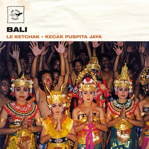 Bali : Ketchak