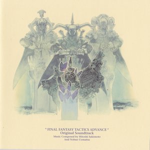 FINAL FANTASY TACTICS ADVANCE Original Soundtrack