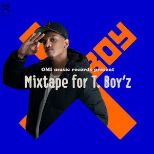 Mixtape For T.Boy'Z