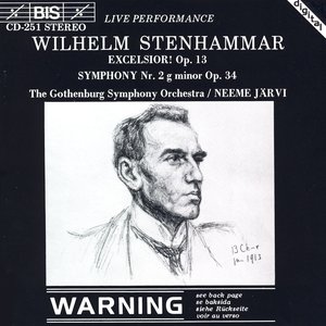 Stenhammar: Symphony No. 2, Op. 34 / Excelsior! Op. 13