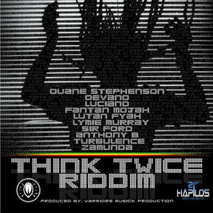 Think Twice Riddim