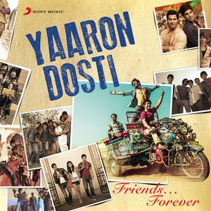 Yaaron Dosti: Friends...Forever