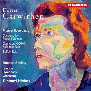 Carwithen: Piano Concerto / Bishop Rock / Odtaa / Suffolk Suite