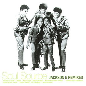 Soul Source Jackson 5 Remixes