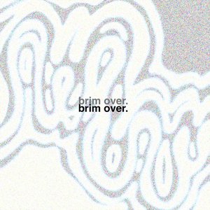 brim over - Single