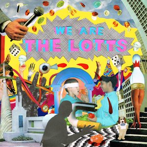 We Are the Lotts