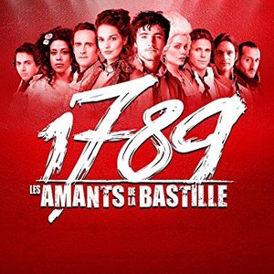 1789, Les Amants De La Bastille (Super Deluxe)